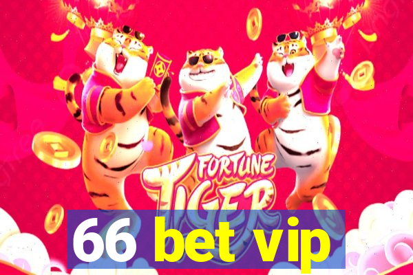 66 bet vip